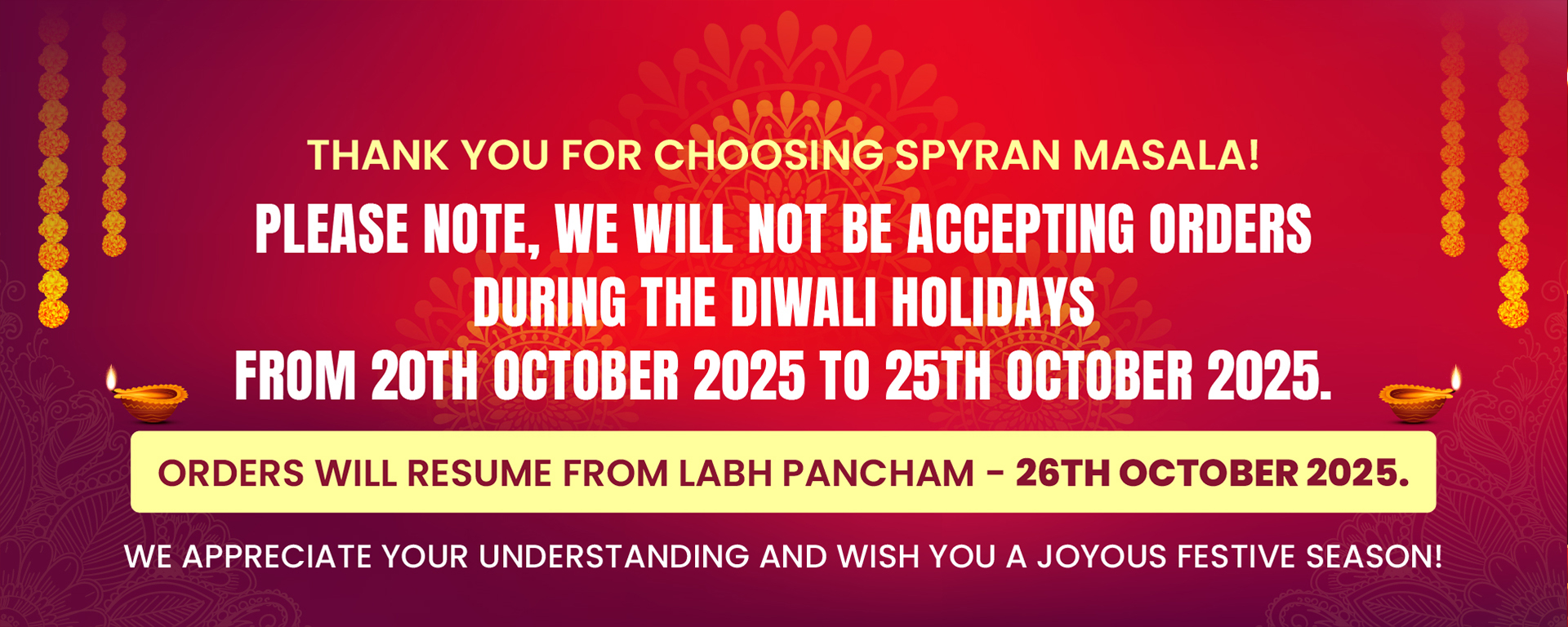 Diwali Festival Closing - Opening Updates